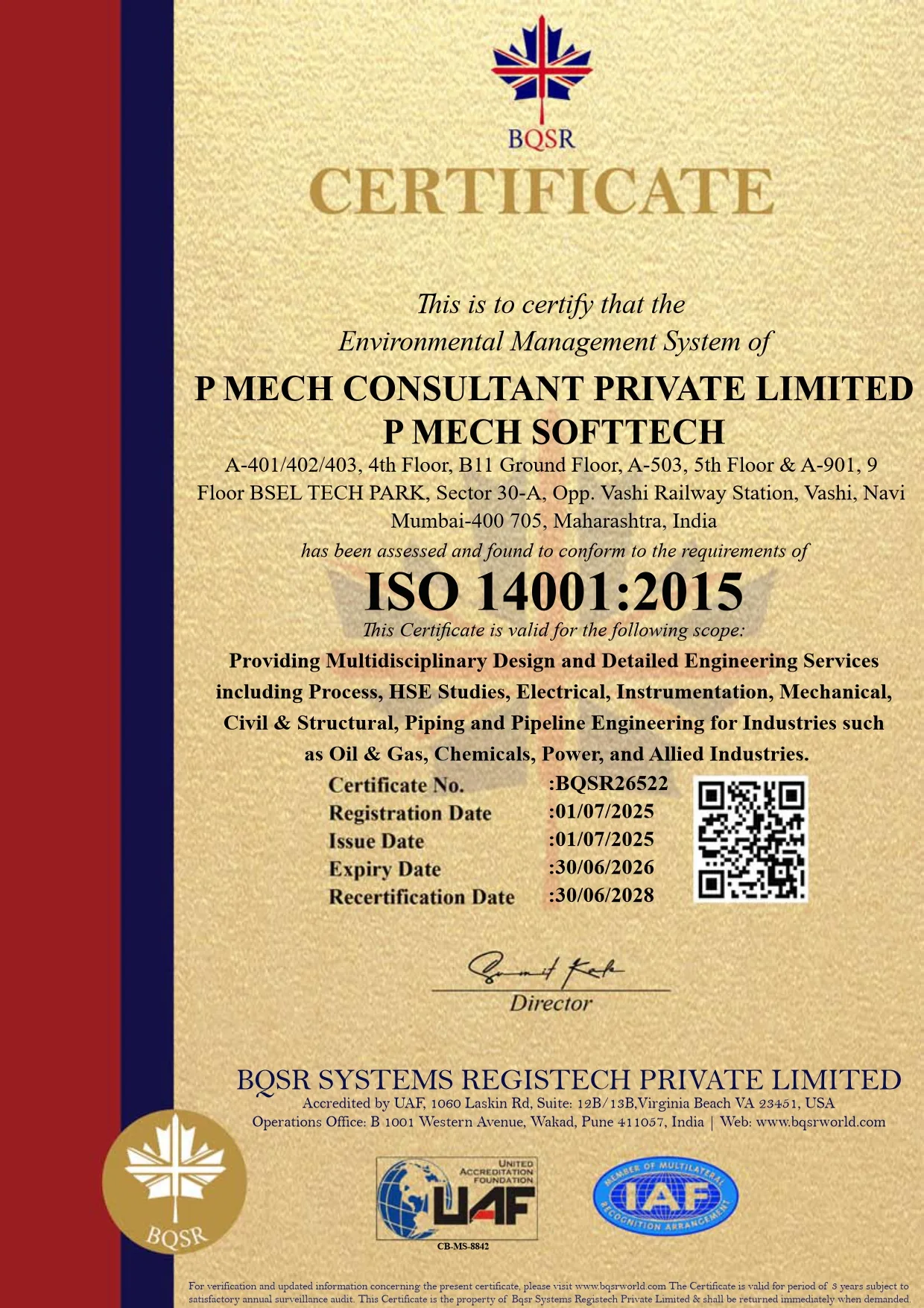 This is certify that the Environmental Management System of
                PMech CONSULTANT PVT. LTD. PMech SOFTECH has been assessed and
                found to conform to the requirments of ISO 14001:2015.
