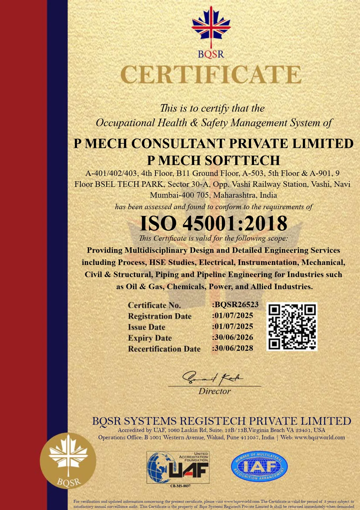 This is certify that the Environmental Management System of
                PMech CONSULTANT PVT. LTD. PMech SOFTECH has been assessed and
                found to conform to the requirments of ISO 45001:2018.
