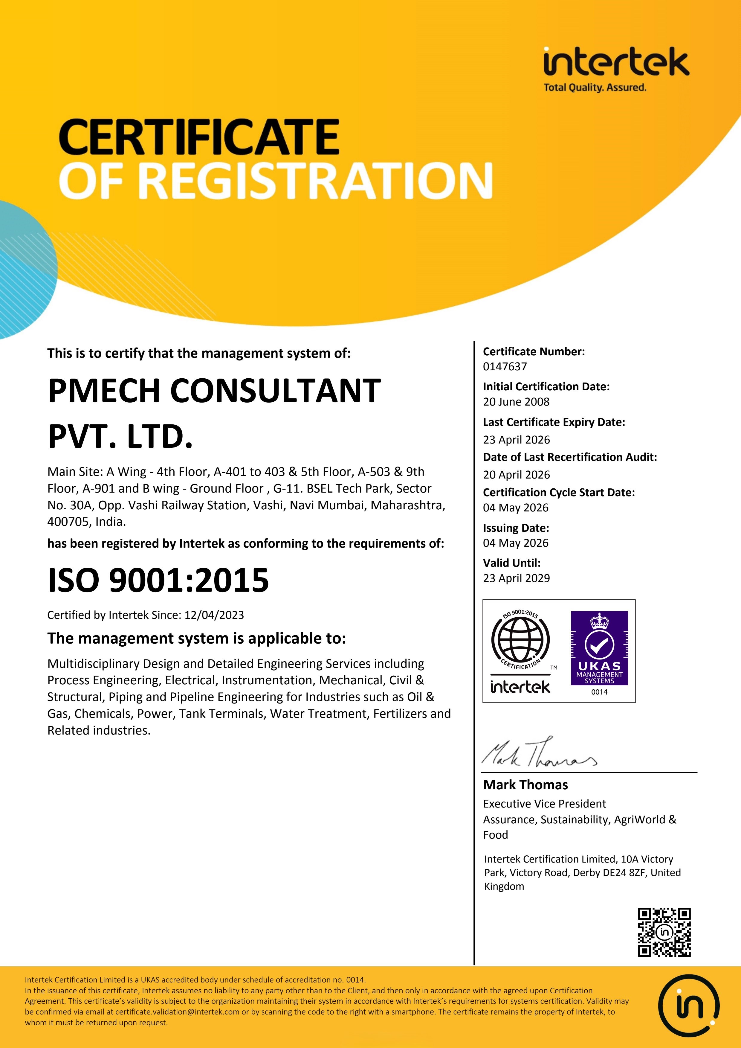 This is certify that the Environmental Management System of
                PMECH CONSULTANT PVT. LTD. PMECH SOFTECH has been assessed and
                found to conform to the requirments of ISO 14001:2015.